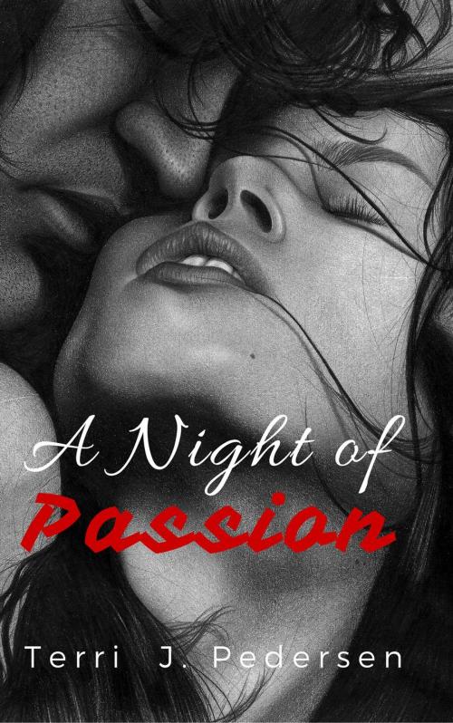Cover of the book A Night of Passion by Terri J. Pedersen, Terri J. Pedersen