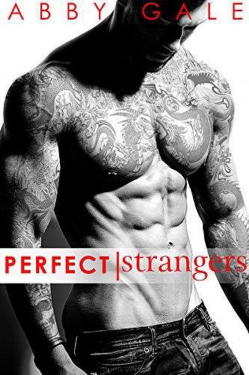 Cover of the book Perfect Strangers by Abby Gale, Abby Gale