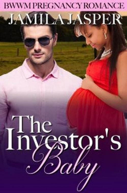 Cover of the book The Investor's Baby by Jamila Jasper, Jamila Jasper