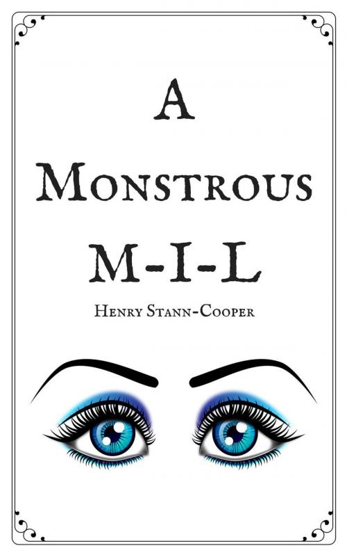 Cover of the book A Monstrous M-I-L by Henry Stann-Cooper, Henry Stann-Cooper