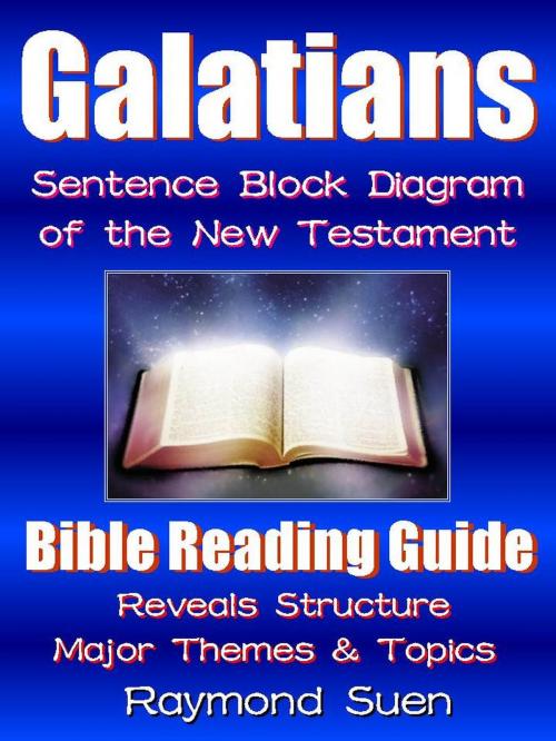 Cover of the book Galatians - Sentence Block Diagram Method of the New Testament by Raymond Suen, RR Publishing LLC