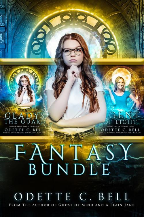 Cover of the book The Odette C. Bell Fantasy Bundle by Odette C. Bell, Odette C. Bell