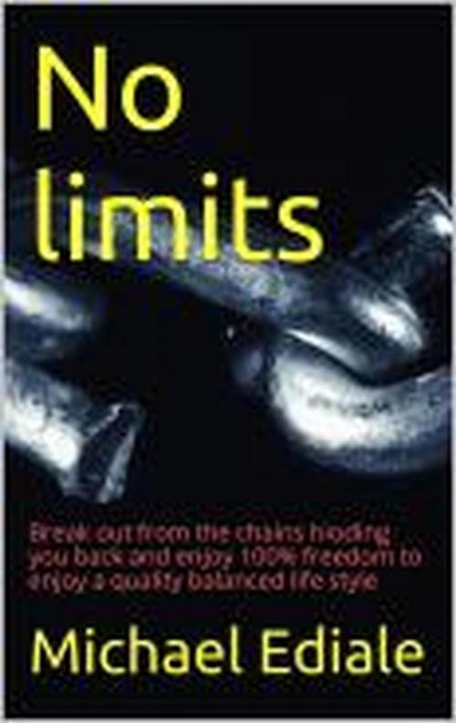 Cover of the book No Limits by Michael Ediale, Michael Ediale