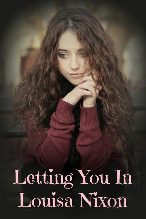 Cover of the book Lettin You In by Louisa Nixon, Louisa Nixon