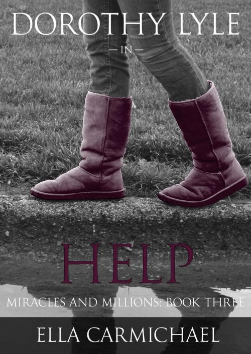 Cover of the book Dorothy Lyle In Help by Ella Carmichael, Ella Carmichael