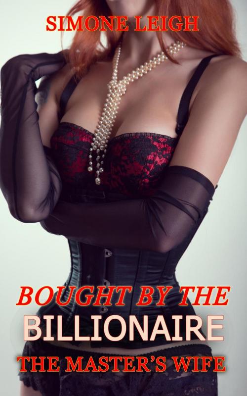Cover of the book The Master's Wife by Simone Leigh, Coffee Break Erotica