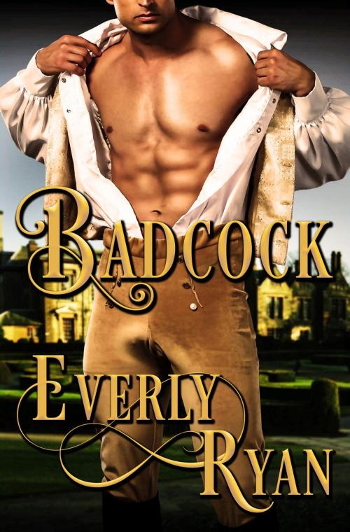 Cover of the book Badcock by Everly Ryan, Everly Ryan