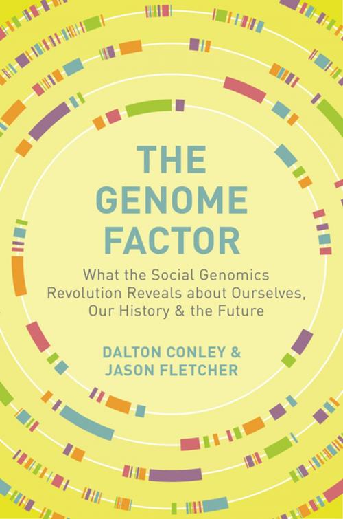 Cover of the book The Genome Factor by Dalton Conley, Jason Fletcher, Princeton University Press
