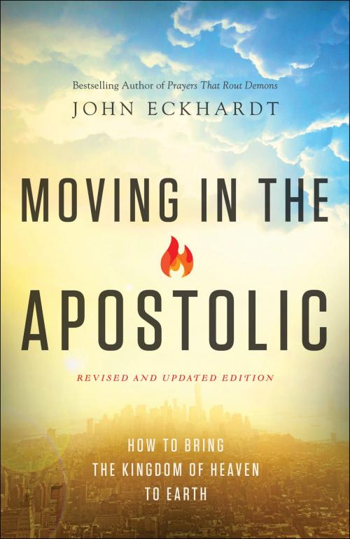 Cover of the book Moving in the Apostolic by John Eckhardt, Baker Publishing Group