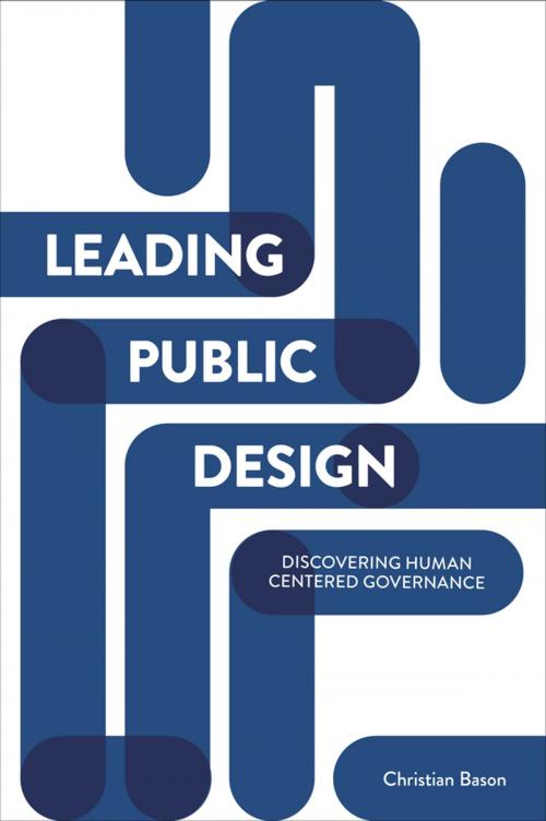 Cover of the book Leading public design by Bason, Christian, Policy Press