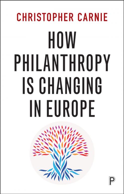 Cover of the book How philanthropy is changing in Europe by Carnie, Christopher, Policy Press