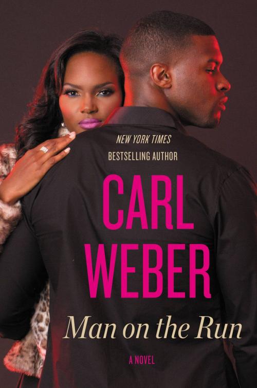 Cover of the book Man on the Run by Carl Weber, Grand Central Publishing