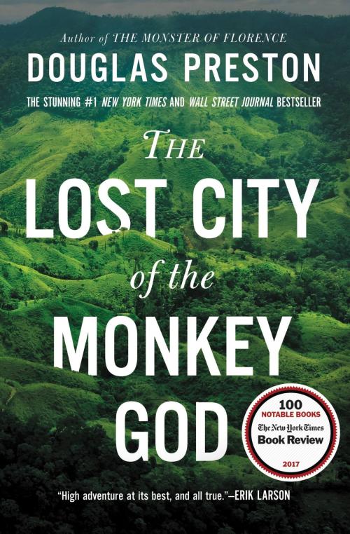 Cover of the book The Lost City of the Monkey God by Douglas Preston, Grand Central Publishing