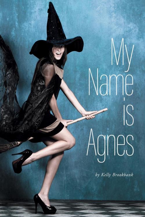 Cover of the book My Name is Agnes by Kelly Brookbank, FriesenPress
