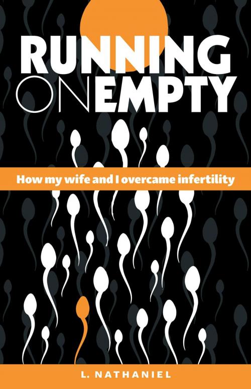 Cover of the book Running On Empty by L. Nathaniel, FriesenPress