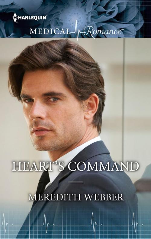 Cover of the book HEART'S COMMAND by Meredith Webber, Harlequin