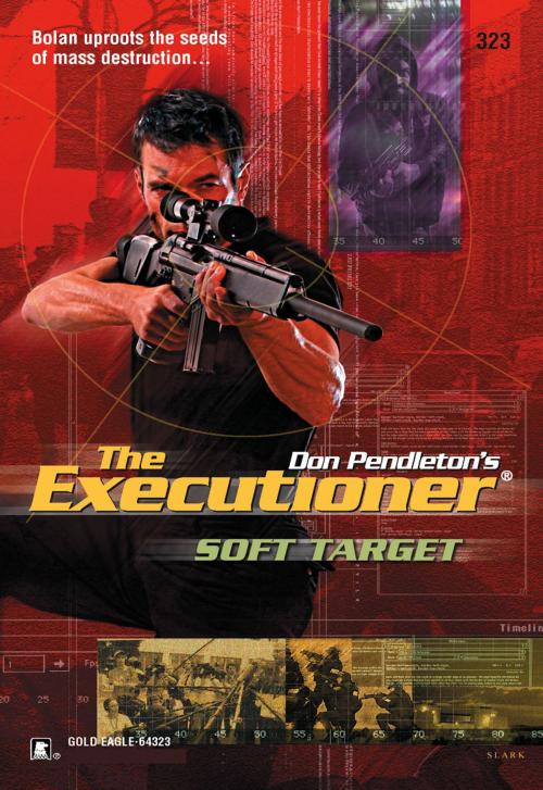 Cover of the book Soft Target by Don Pendleton, Worldwide Library