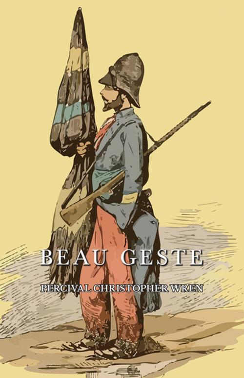 Cover of the book Beau Geste by Percival Christopher Wren, Read Books Ltd.