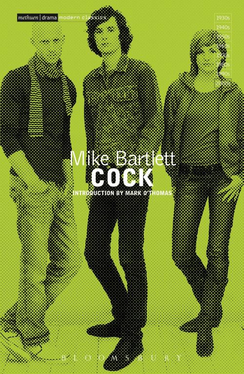 Cover of the book Cock by Mike Bartlett, Bloomsbury Publishing