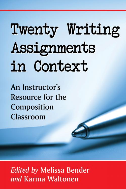 Cover of the book Twenty Writing Assignments in Context by , McFarland & Company, Inc., Publishers