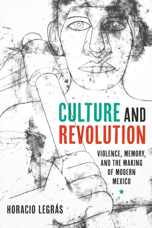 Cover of the book Culture and Revolution by Horacio Legrás, University of Texas Press