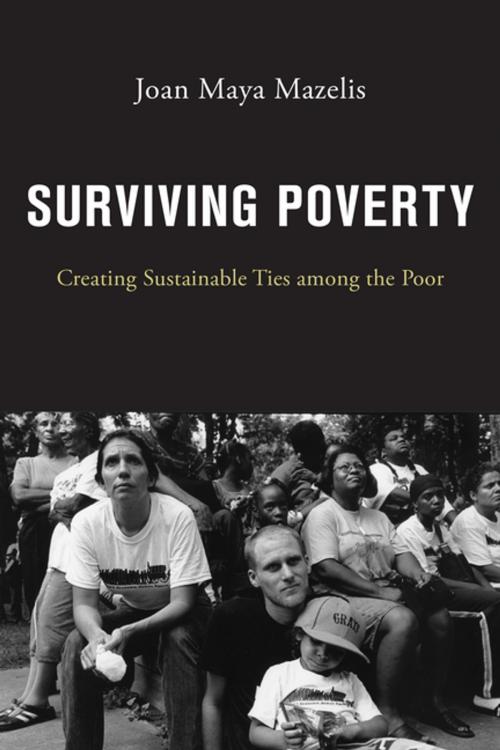 Cover of the book Surviving Poverty by Joan Maya Mazelis, NYU Press