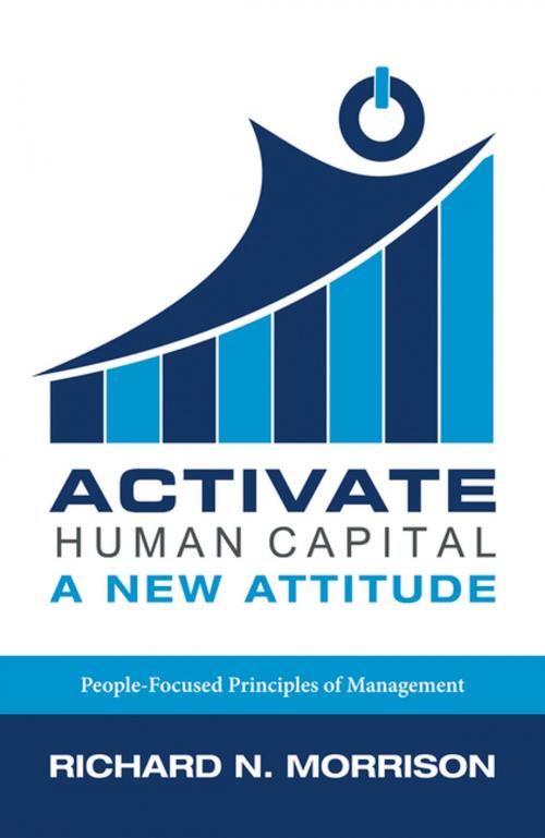 Cover of the book Activate Human Capital by Richard N. Morrison, Archway Publishing