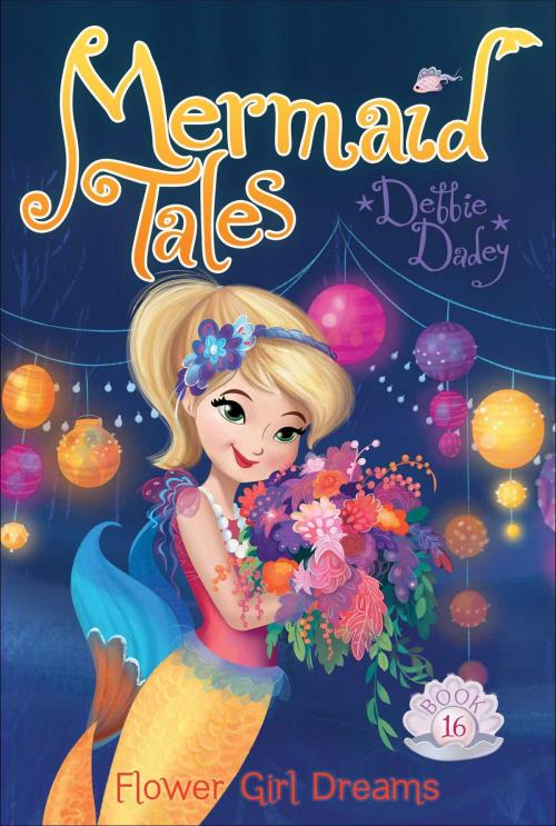 Cover of the book Flower Girl Dreams by Debbie Dadey, Aladdin