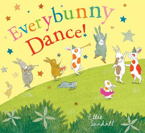 Cover of the book Everybunny Dance! by Ellie Sandall, Margaret K. McElderry Books