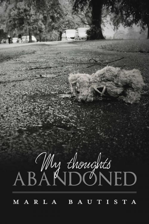 Cover of the book Thoughts Abandoned by Marla  Bautista, BookBaby