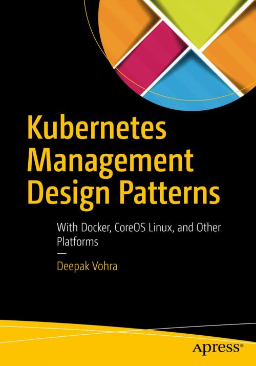 Cover of the book Kubernetes Management Design Patterns by Deepak Vohra, Apress