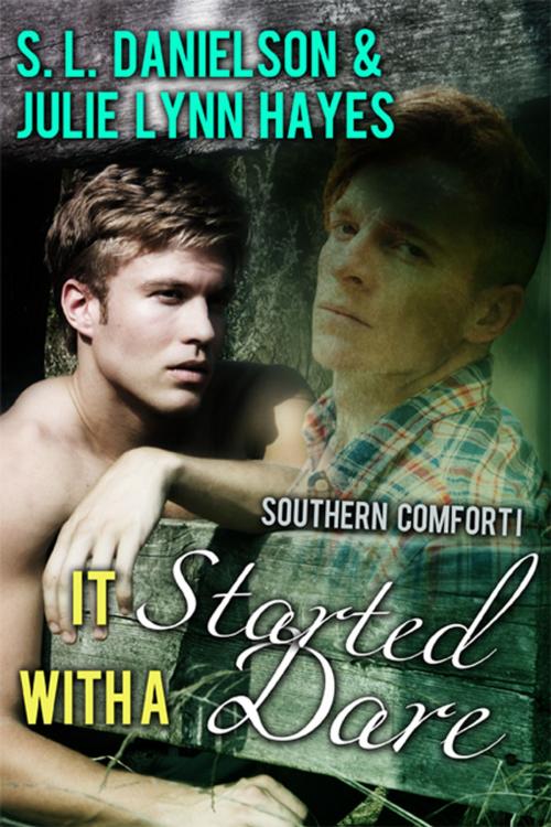 Cover of the book It Started With A Dare by Julie Lynn Hayes, S.L. Danielson, eXtasy Books Inc