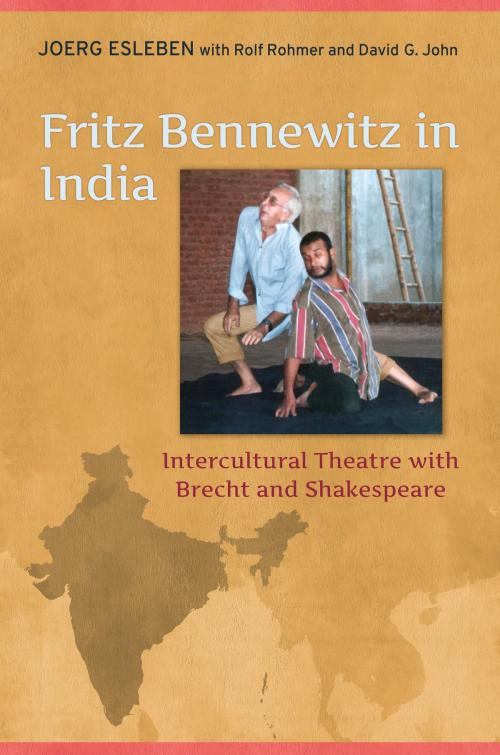 Cover of the book Fritz Bennewitz in India by Joerg Esleben, University of Toronto Press, Scholarly Publishing Division