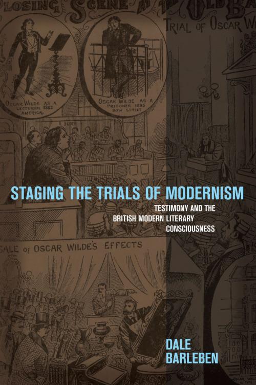 Cover of the book Staging the Trials of Modernism by Dale Barleben, University of Toronto Press, Scholarly Publishing Division