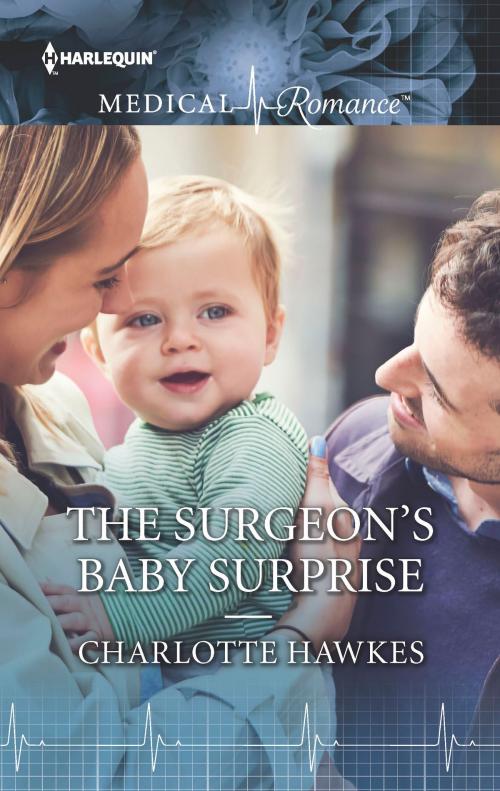 Cover of the book The Surgeon's Baby Surprise by Charlotte Hawkes, Harlequin