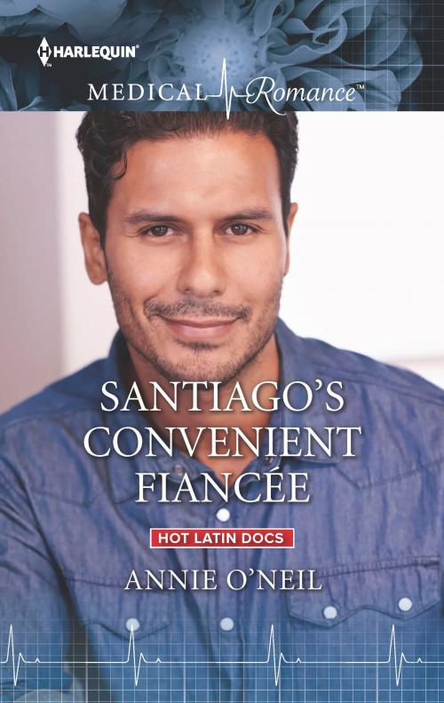 Cover of the book Santiago's Convenient Fiancée by Annie O'Neil, Harlequin