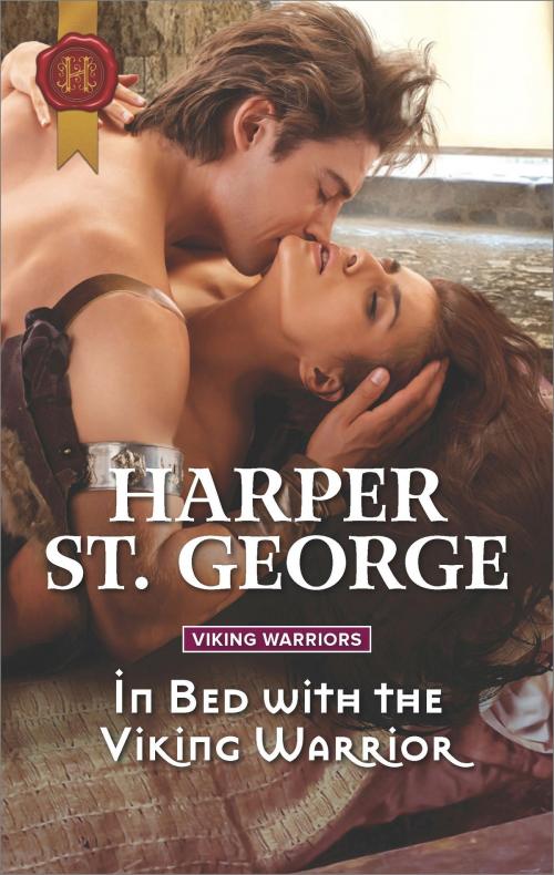 Cover of the book In Bed with the Viking Warrior by Harper St. George, Harlequin