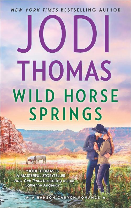 Cover of the book Wild Horse Springs by Jodi Thomas, HQN Books