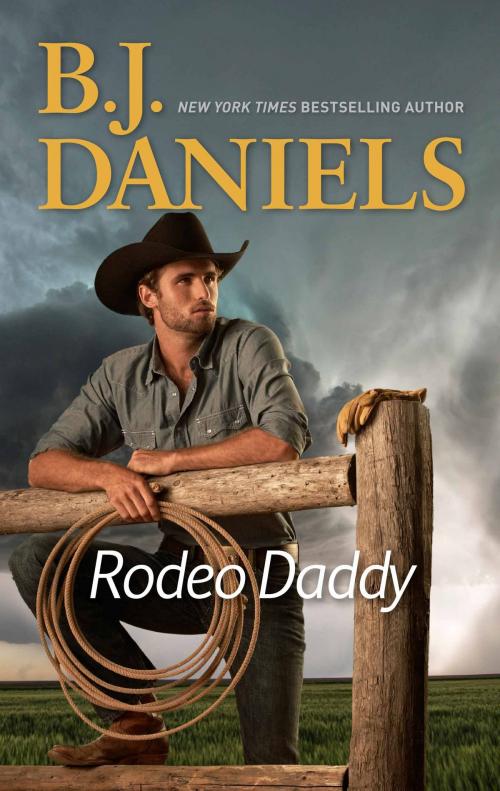 Cover of the book Rodeo Daddy by B.J. Daniels, Harlequin
