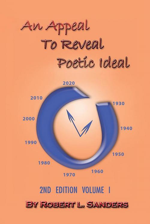 Cover of the book An Appeal to Reveal Poetic Ideal by Robert L. Sanders, Trafford Publishing