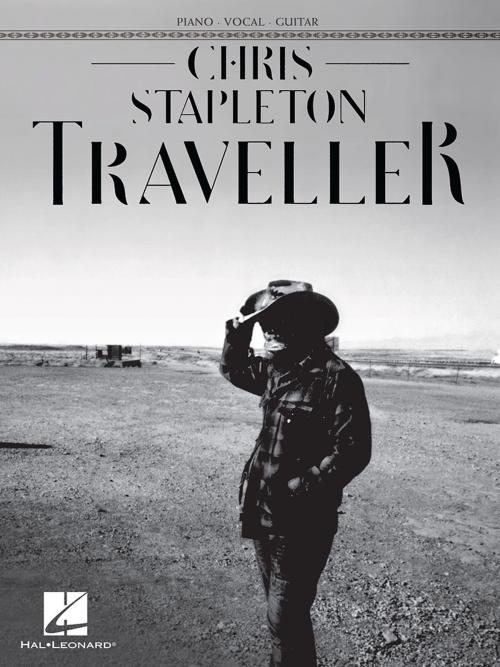 Cover of the book Chris Stapleton - Traveller Songbook by Chris Stapleton, Hal Leonard