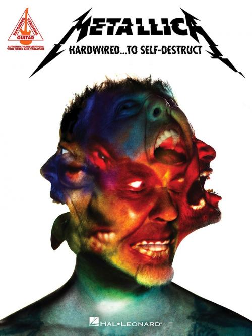 Cover of the book Metallica - Hardwired...To Self-Destruct Songbook by Metallica, Hal Leonard