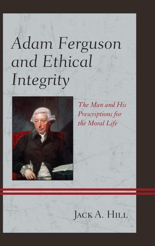 Cover of the book Adam Ferguson and Ethical Integrity by Jack A. Hill, Lexington Books