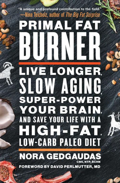 Cover of the book Primal Fat Burner by Nora Gedgaudas, CNS, NTP, BCHN, Atria Books