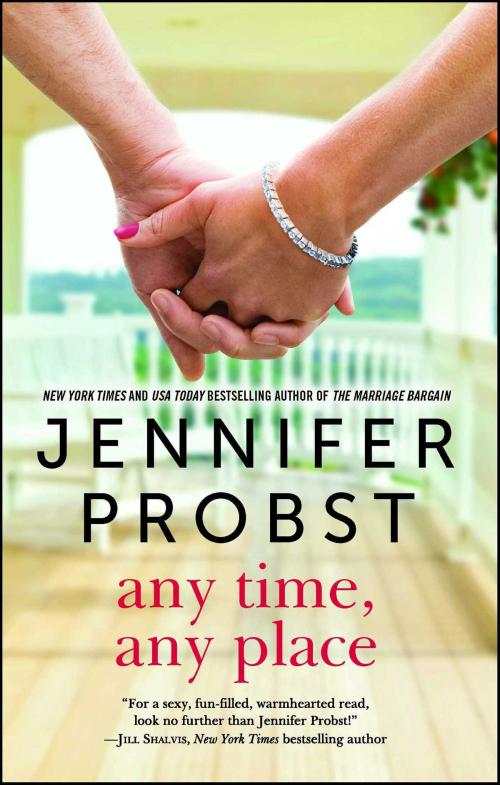 Cover of the book Any Time, Any Place by Jennifer Probst, Gallery Books
