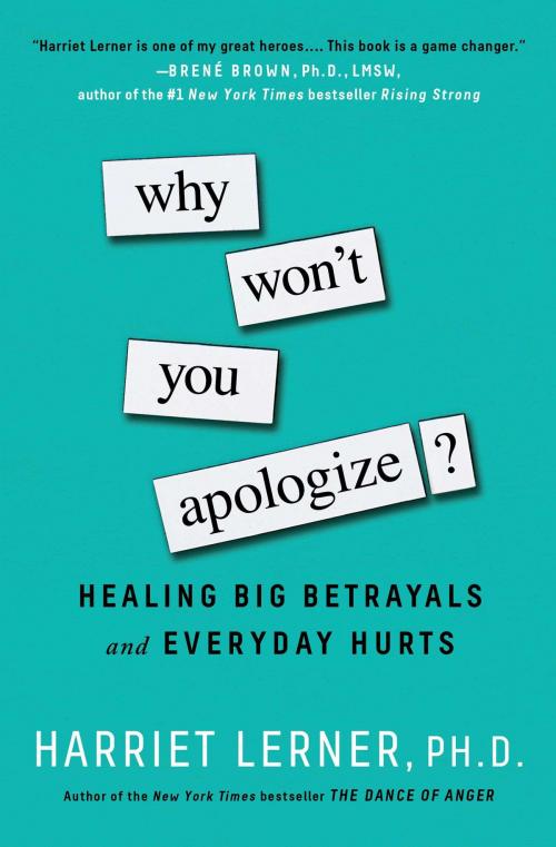 Cover of the book Why Won't You Apologize? by Harriet Lerner, PhD, Gallery Books
