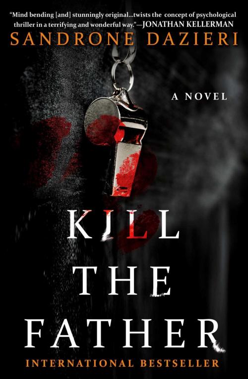 Cover of the book Kill the Father by Sandrone Dazieri, Scribner