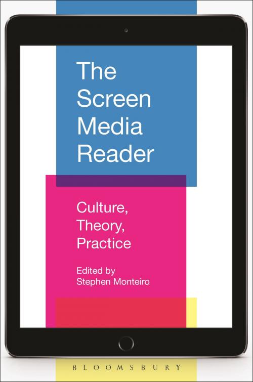 Cover of the book The Screen Media Reader by , Bloomsbury Publishing
