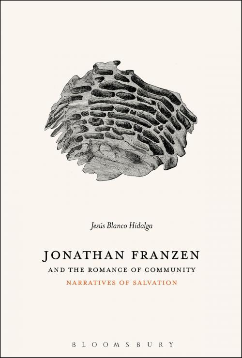 Cover of the book Jonathan Franzen and the Romance of Community by Dr. Jesús Blanco Hidalga, Bloomsbury Publishing