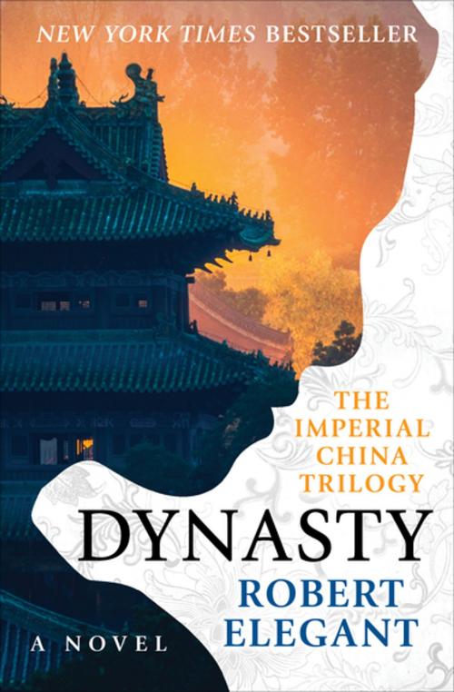 Cover of the book Dynasty by Robert Elegant, Open Road Media
